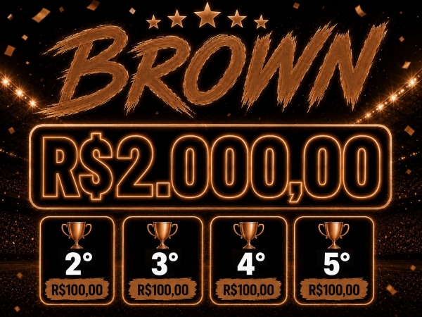 《《 BROWN 》》CORUJA 21h30